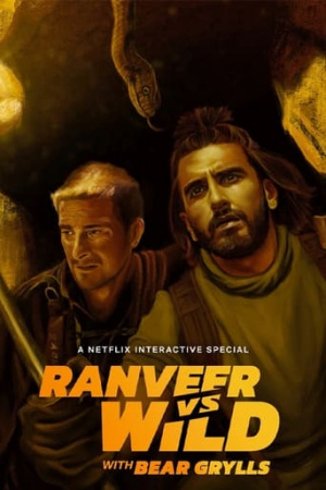 ดูหนังออนไลน์ฟรี Ranveer Vs Wild With Bear Grylls ผจญภัยสุดขั้วกับรานวีร์ (2022) พากย์ไทย