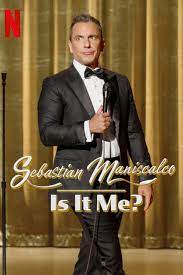 ดูหนังออนไลน์ฟรี Sebastian Maniscalco Is It Me เซบาสเตียน มานิสคัลโก ผมใช่ไหม (2022) พากย์ไทย